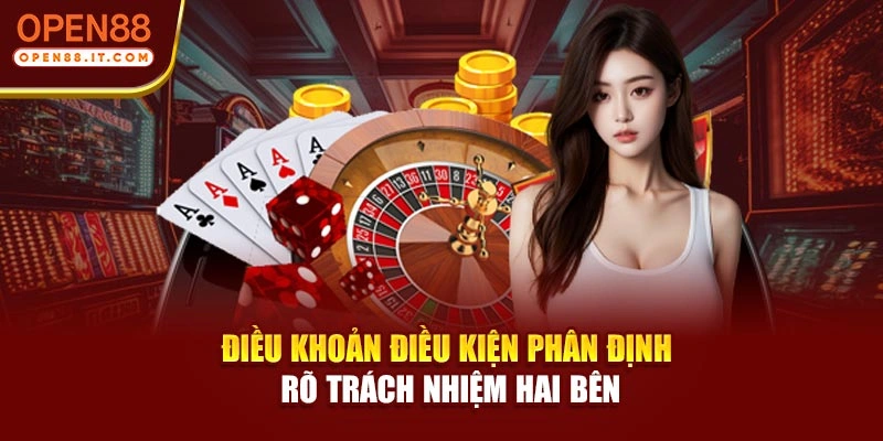 Điều khoản điều kiện phân định rõ trách nhiệm hai bên