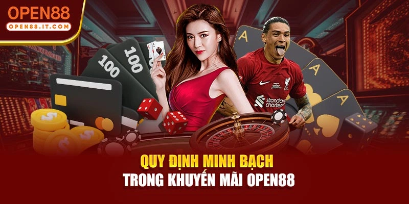 Quy định minh bạch trong khuyến mãi OPEN88